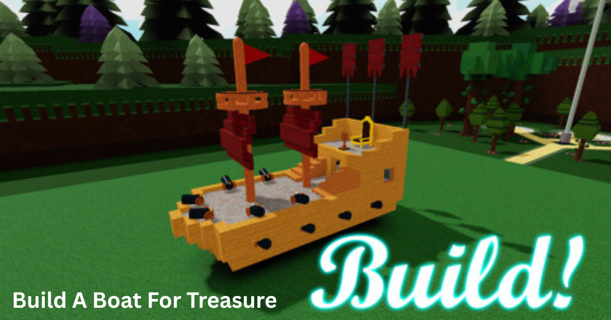 Build A Boat For Treasure Script